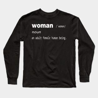 Woman (Definition) Long Sleeve T-Shirt